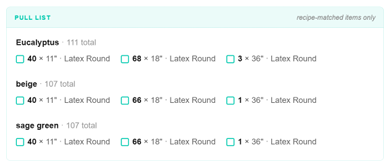 A pull list grouped by color: eucalyptus, beige and sage green, each with its 11 inch, 18 inch and 36 inch counts